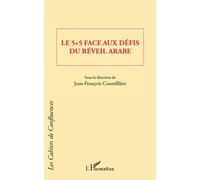 Le 5 + 5 face aux défis du réveil arabe - Jean-François Coustillière - L'harmattan - broché - Essai