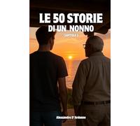 Le 50 storie di un nonno - Capitolo 3