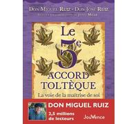 Le 5e accord toltèque - Beau livre: La voie de la maîtrise de soi