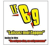Le 6-9 - Laissez Moi Zapper -2tr-