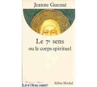 Le 7e sens ou le corps spirituel