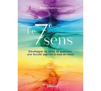 Le 7e sens Rivka Valérie Nahmias (Auteur), Jérôme Oliveira (Préface)