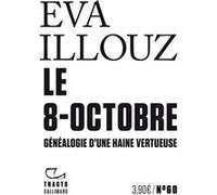 Eva Illouz – Le 8 Octobre – Généalogie d'une haine vertueuse – Broché