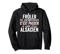 Le Alsacien Parfait Cadeau Humour Alsace Sweat à Capuche