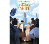 Le arance di Michele - Vichi De Marchi - Feltrinelli Editore - ebook (ePub) - Livre