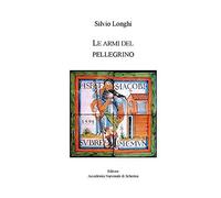 Le Armi Del Pellegrino