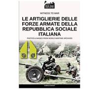 Le Artiglierie Delle Forze Armate Della Repubblica Sociale Italiana