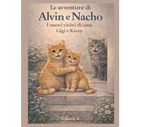 Le avventure di Alvin e Nacho: I nuovi vicini di casa