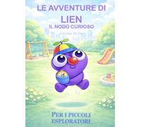 LE AVVENTURE DI LIEN: IL NODO CURIOSO