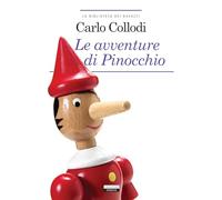 Le avventure di Pinocchio. Ediz. integrale. Con Segnalibro