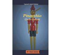 Le avventure di Pinocchio. Edizione integrale.