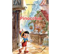 Le Avventure di Pinocchio: Riassunto Completo in 80 Pagine