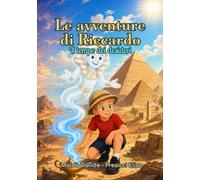 Le avventure di Riccardo: Il tempo dei desideri