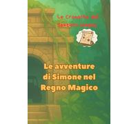 Le avventure di Simone nel Regno Magico