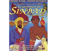 Le avventure di Sinbad il marinaio + La ragazza del nord + Le avventure di Sinan Pechette (edizione restaurata) [(edizione restaurata)]