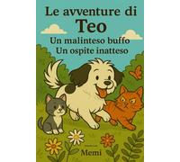 le avventure di Teo: Un malinteso Buffo Un ospite inatteso