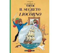 Le avventure di Tintin. Il segreto del liocorno