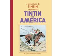 Le avventure di Tintin. Tintin in America