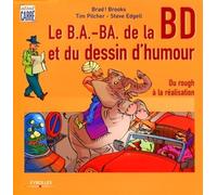 Le B.A.-BA de la BD et du dessin d'humour - Brad ! Brooks - Eyrolles - broché - Bande dessinée