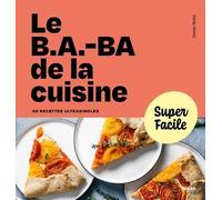 Dorian Nieto – Le b.a.-ba de la cuisine – Super Facile – broché