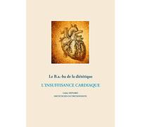 Le B.a.-ba de la diététique de l'insuffisance cardiaque