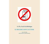 Le B.a.-ba de la diététique du régime sans lactose