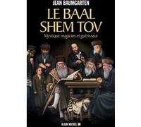 Le Baal Shem Tov Jean Baumgarten (Auteur)