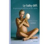 Le baby défi Corinne Hubinont (Auteur)