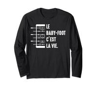 Le Baby-Foot C'est la Vie De Joueur De Babyfoot Drôle Manche Longue
