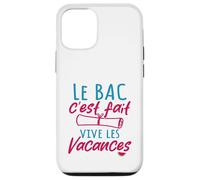 Le Bac C'est Fait Vive Les Vacances - Baccalauréat Coque pour iPhone 12/12 Pro