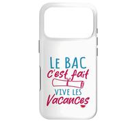 Le Bac C'est Fait Vive Les Vacances - Baccalauréat Coque pour iPhone 17 Pro