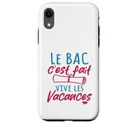 Le Bac C'est Fait Vive Les Vacances - Baccalauréat Coque pour iPhone XR