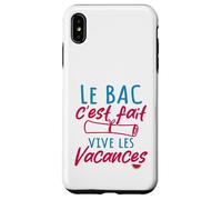 Le Bac C'est Fait Vive Les Vacances - Baccalauréat Coque pour iPhone XS Max