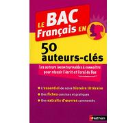 Le BAC Français en 50 auteurs-clés