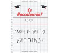 Le Baccalauréat - Le Jeu ! - Carnet de grilles AVEC THEMES !: Bloc note de 100 feuilles de score pour jouer au jeu le plus simple et amusant ! De 5 à 99 ans, en famille ou entre amis !