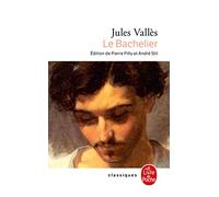 Le bachelier : Jacques Vingtras 2