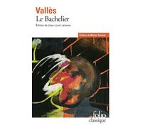Le Bachelier - Jacques Vingtras Tome 2 - Jules Vallès - Gallimard - Livre