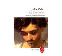 Le Bachelier - - Jules Vallès - Lgf - Livre
