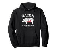 Le Bacon est la réponse, Toujours drôle de Bacon Sweat à Capuche