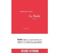 Le Bada Bernard Stora (Auteur)