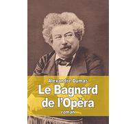 Le Bagnard de l'Opéra