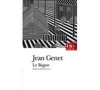 Jean Genet – Le Bagne – Théâtre – Gallimard Poche