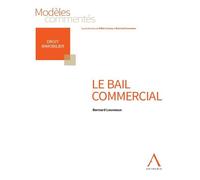 Le bail commercial - Bernard Louveaux - Anthemis - broché - Etude