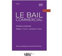 Le bail commercial Jean-Pierre Dumur (Auteur), Joël Monéger (Auteur)