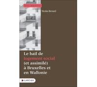 Le Bail De Logement Social (Et Assimilé) À Bruxelles Et En Wallonie