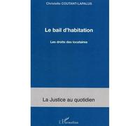 Le Bail D'habitation : Le Droit Des Locataires