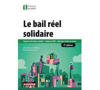 Le Bail Réel Solidaire - Organisme De Foncier Solidaire, Régime Du Brs, Montages Et Mise En Oeuvre