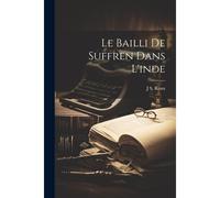 Le Bailli De Suffren Dans L'inde