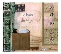 Le bain de Miyu Jodël Grasset (Auteur), Béatrice Testet (Auteur)