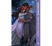 Roshani Chokshi – Le baiser amer des étoiles – Tome 1 – Poche